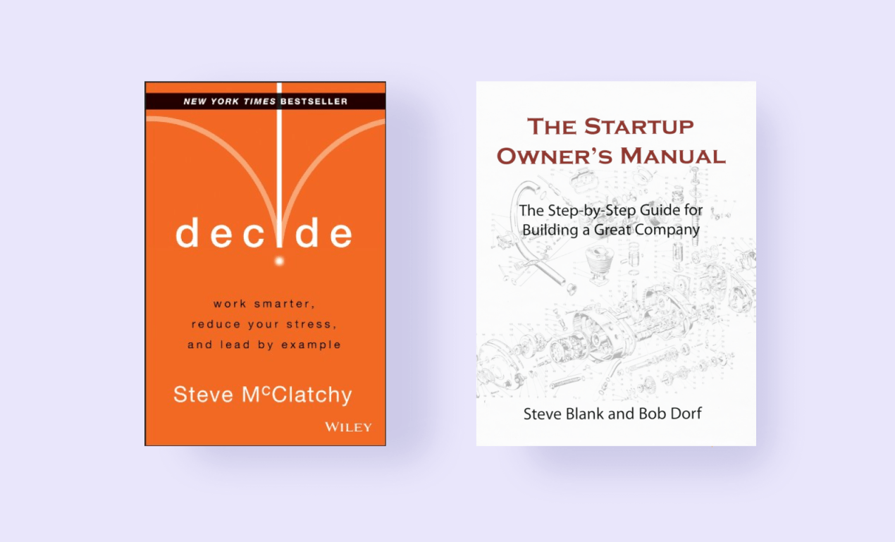 Decide and The Startup Owner's Manaual — best project management books